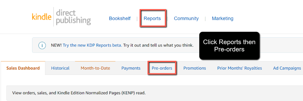 Amazon KDP Pre-order Reports are found in Reports